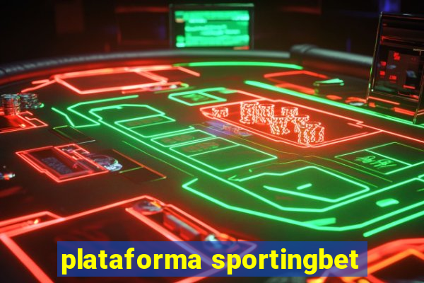 plataforma sportingbet